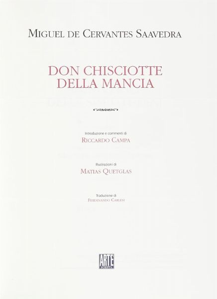 MIGUEL (DE) CERVANTES SAAVEDRA : Don Chisciotte della Mancia. [...] Illustrazioni di Matias Quetglas.  - Asta Libri, autografi e manoscritti - Associazione Nazionale - Case d'Asta italiane