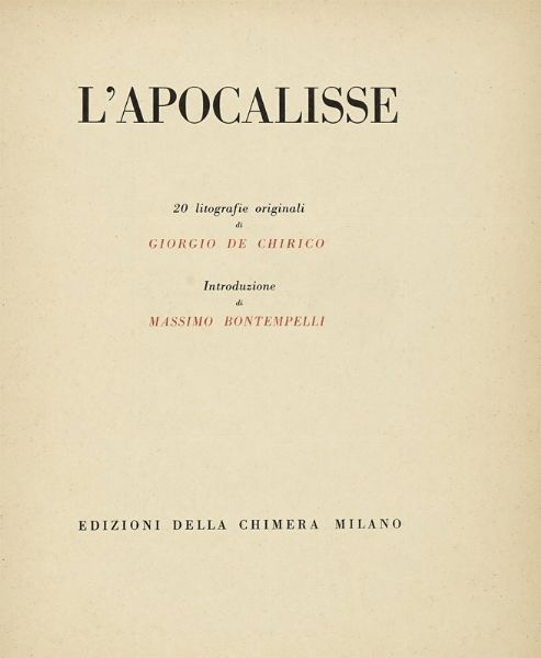 Giorgio de Chirico : L'Apocalisse. 20 litografie originali [...]. Introduzione di Massimo Bontempelli.  - Asta Libri, autografi e manoscritti - Associazione Nazionale - Case d'Asta italiane