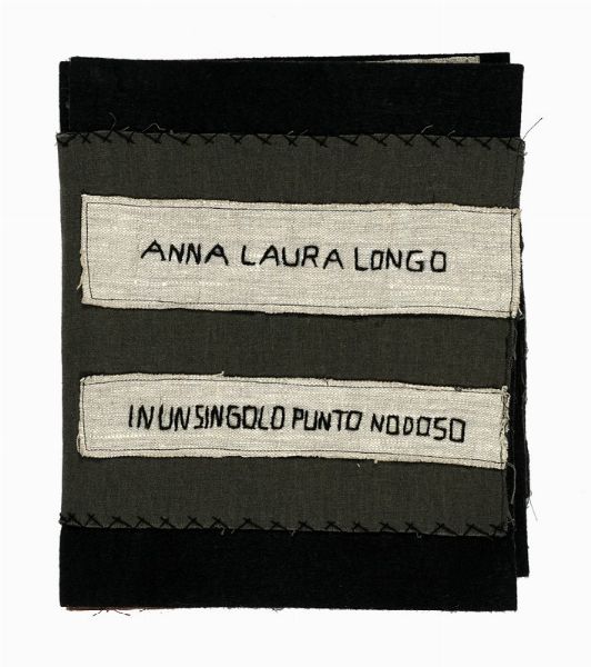 ANNA LAURA LONGO : In un singolo punto nodoso.  - Asta Libri, autografi e manoscritti - Associazione Nazionale - Case d'Asta italiane