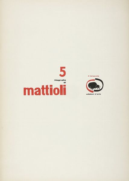 Carlo Mattioli : 5 litografie di Mattioli.  - Asta Libri, autografi e manoscritti - Associazione Nazionale - Case d'Asta italiane