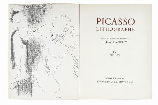 FERDINAND MOURLOT : Picasso lithographe [...]. IV 1956-1963.  - Asta Libri, autografi e manoscritti - Associazione Nazionale - Case d'Asta italiane
