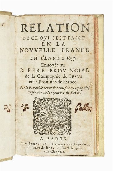 PAUL LE JEUNE : Relation de ce qui s'est pass en la Nouvelle France, en l'anne 1635.  - Asta Libri, autografi e manoscritti - Associazione Nazionale - Case d'Asta italiane