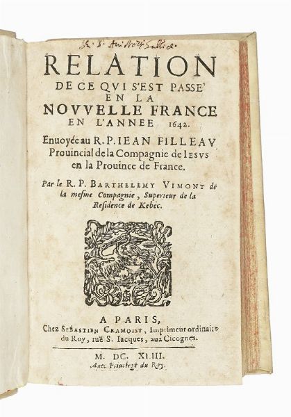 BARTHLEMY VIMONT : Relation de ce qui s'est pass en la Nouvelle France, en l'anne 1642.  - Asta Libri, autografi e manoscritti - Associazione Nazionale - Case d'Asta italiane