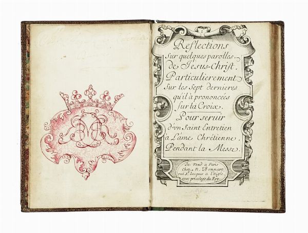 Reflections sur quelques parolles de Jesus Christ.  - Asta Libri, autografi e manoscritti - Associazione Nazionale - Case d'Asta italiane