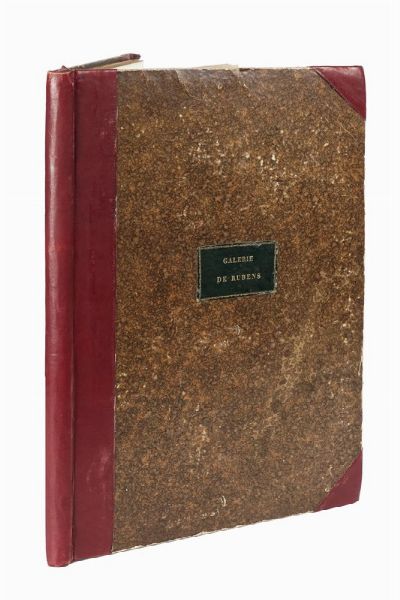 Galerie de Rubens dite du Luxembourg ouvrage compos de vingt-cinq estampes.  - Asta Libri, autografi e manoscritti - Associazione Nazionale - Case d'Asta italiane