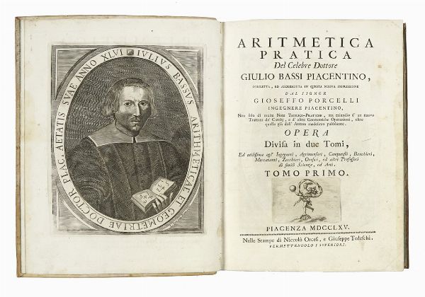 GIULIO BASSI : Aritmetica pratica [...] corretta, ed accresciuta in questa nuova impressone dal signor Gioseffo Porcelli... Tomo primo (-secondo).  - Asta Libri, autografi e manoscritti - Associazione Nazionale - Case d'Asta italiane