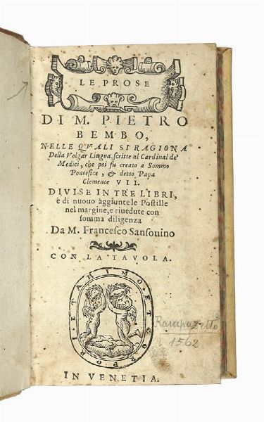PIETRO BEMBO : Le prose.  - Asta Libri, autografi e manoscritti - Associazione Nazionale - Case d'Asta italiane