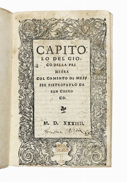 Francesco Berni : Capitolo del gioco della primiera col comento di messer Pietropaulo da San Chirico.  - Asta Libri, autografi e manoscritti - Associazione Nazionale - Case d'Asta italiane