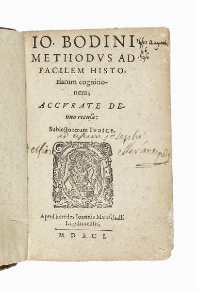 JEAN BODIN : Methodus ad facilem historiarum cognitionem.  - Asta Libri, autografi e manoscritti - Associazione Nazionale - Case d'Asta italiane