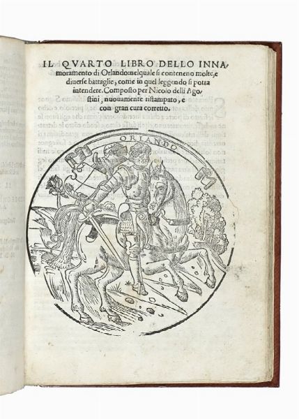 MATTEO MARIA BOIARDO : Orlando Innamorato. I tre libri dello innamoramento di Orlando (-Il quarto libro dello innamoramento di Orlando).  - Asta Libri, autografi e manoscritti - Associazione Nazionale - Case d'Asta italiane
