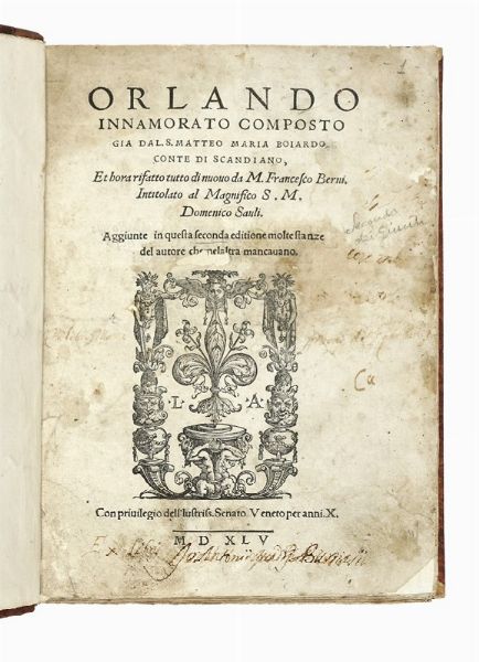 MATTEO MARIA BOIARDO : Orlando innamorato composto gia dal. s. Matteo Maria Boiardo conte di Scandiano...  - Asta Libri, autografi e manoscritti - Associazione Nazionale - Case d'Asta italiane
