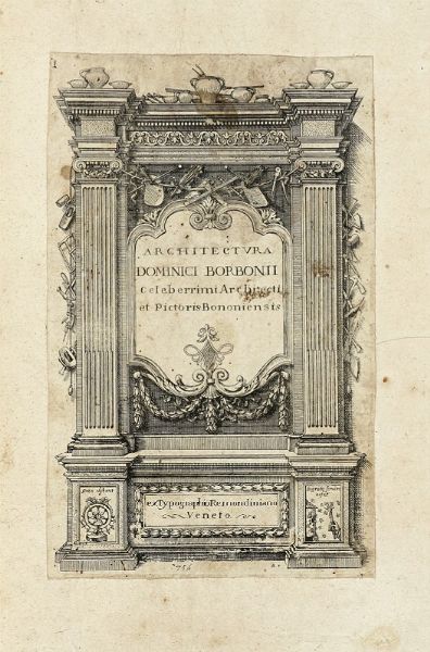 DOMENICO BORBONI : Architectura.  - Asta Libri, autografi e manoscritti - Associazione Nazionale - Case d'Asta italiane
