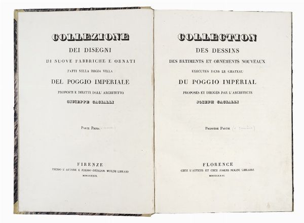 GIUSEPPE CACIALLI : Collezione dei disegni di nuove fabbriche e ornati fatti nella Regia Villa del Poggio Imperiale. Parte prima (-seconda).  - Asta Libri, autografi e manoscritti - Associazione Nazionale - Case d'Asta italiane
