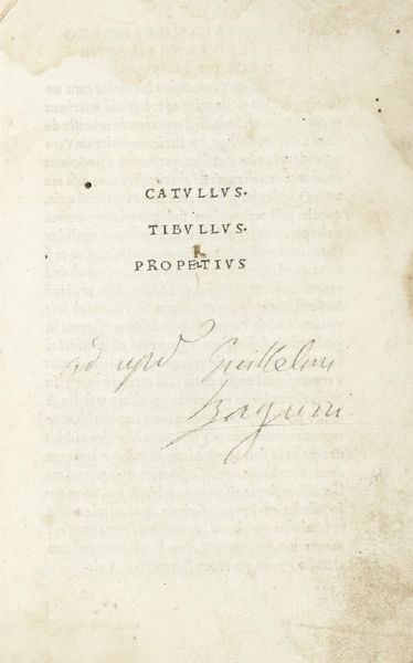 GAIUS VALERIUS CATULLUS : Catullus. Tibullus. Propertius.  - Asta Libri, autografi e manoscritti - Associazione Nazionale - Case d'Asta italiane