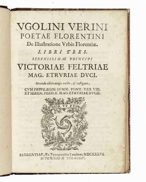 VERINO D'UGOLINO : De illustratione urbis Florentiae. Libri tres.  - Asta Libri, autografi e manoscritti - Associazione Nazionale - Case d'Asta italiane
