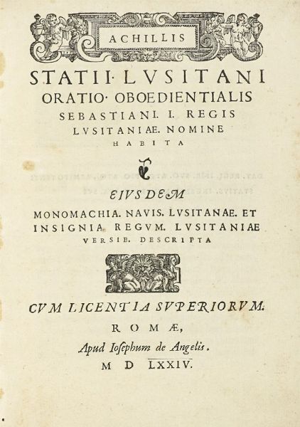 AQUILES ESTAO : Oratio oboedientialis Sebastiani I regis Lusitaniae nomine habita...  - Asta Libri, autografi e manoscritti - Associazione Nazionale - Case d'Asta italiane