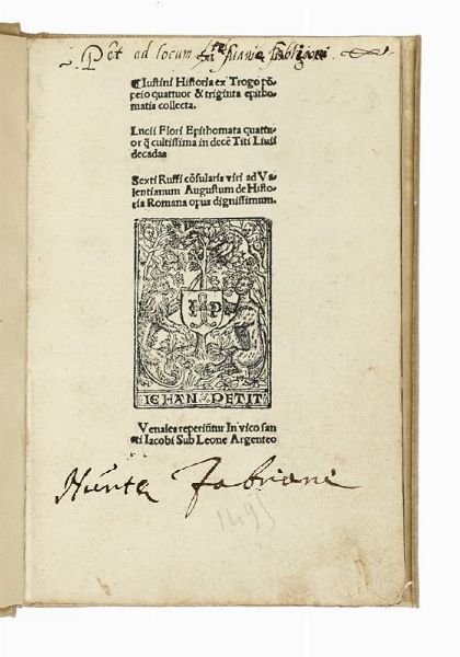 MARCUS IUNIANUS IUSTINUS : Iustini Historia ex Trogo Pompeio... Lucii Flori... in decem Titi Liuii decadas. Sexti Ruffi... de Historia Romana.  - Asta Libri, autografi e manoscritti - Associazione Nazionale - Case d'Asta italiane