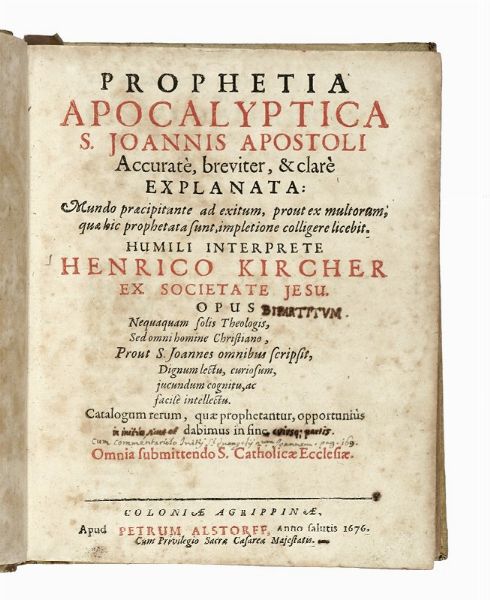 HEINRICH KIRCHER : Prophetia apocalyptica S. Joannis apostoli...  - Asta Libri, autografi e manoscritti - Associazione Nazionale - Case d'Asta italiane