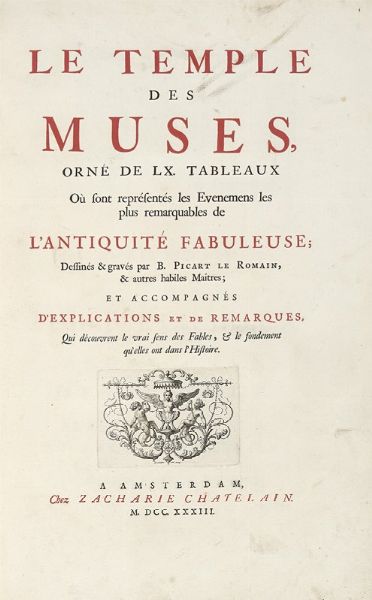 ANTOINE DE LA BARRE DE BEAUMARCHAIS : Le temple des muses, orn de LX tableaux [...] dessins & gravs par B. Picart le romain.  - Asta Libri, autografi e manoscritti - Associazione Nazionale - Case d'Asta italiane