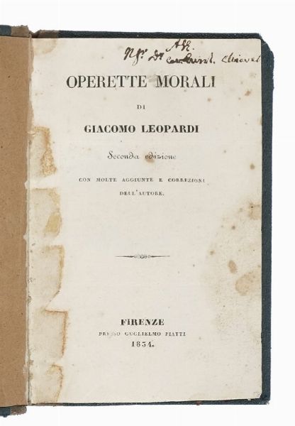GIACOMO LEOPARDI : Operette morali [...] seconda edizione.  - Asta Libri, autografi e manoscritti - Associazione Nazionale - Case d'Asta italiane
