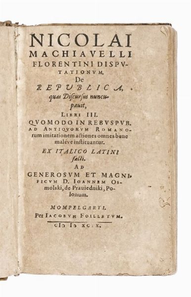 Niccol Machiavelli : Disputationum de republica.  - Asta Libri, autografi e manoscritti - Associazione Nazionale - Case d'Asta italiane