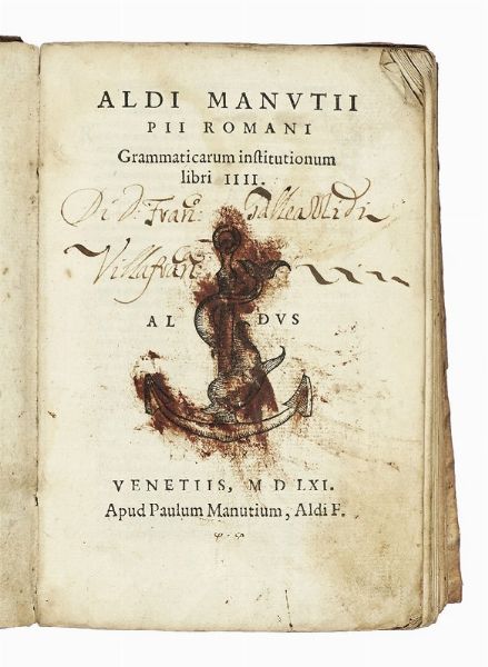 ALDO MANUZIO : Grammaticarum institutionum libri IIII.  - Asta Libri, autografi e manoscritti - Associazione Nazionale - Case d'Asta italiane