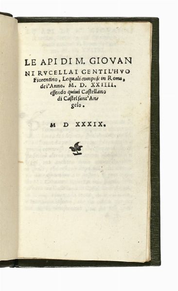GIOVANNI RUCELLAI : Le api.  - Asta Libri, autografi e manoscritti - Associazione Nazionale - Case d'Asta italiane