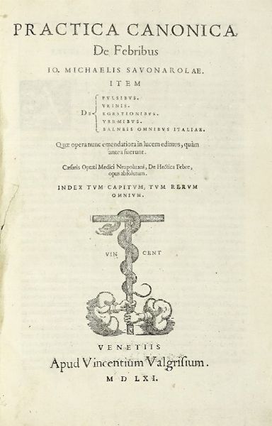MICHELE SAVONAROLA : Practica canonica de febribus.  - Asta Libri, autografi e manoscritti - Associazione Nazionale - Case d'Asta italiane