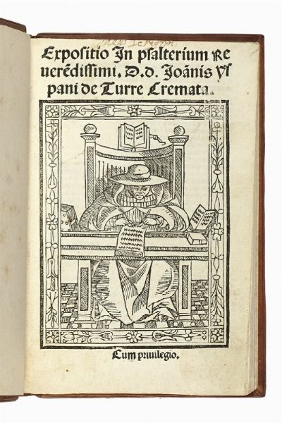 JUAN (DE) TORQUEMADA : Expositio in Psalterium.  - Asta Libri, autografi e manoscritti - Associazione Nazionale - Case d'Asta italiane