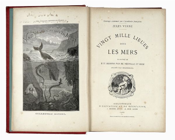 JULES VERNE : Vingt mille lieues sous les mers. Illustr de 111 dessins par de Neuville et Riou...  - Asta Libri, autografi e manoscritti - Associazione Nazionale - Case d'Asta italiane