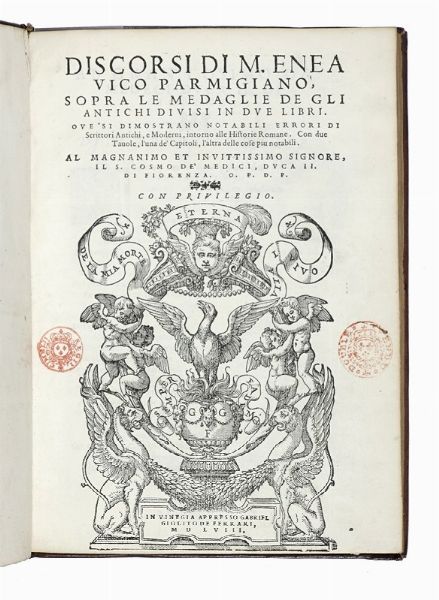 Enea Vico : Discorsi [...] sopra le medaglie de gli antichi divisi in due libri.  - Asta Libri, autografi e manoscritti - Associazione Nazionale - Case d'Asta italiane