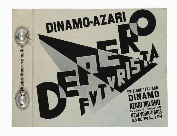 FORTUNATO DEPERO : Dinamo-Azari Depero futurista.  - Asta Libri, autografi e manoscritti - Associazione Nazionale - Case d'Asta italiane
