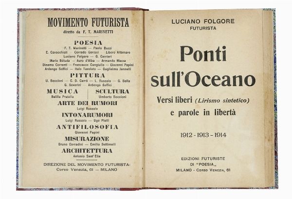 LUCIANO [PSEUD. DI VECCHI OMERO] FOLGORE : Ponti sull'oceano. Versi liberi (lirismo sintetico) e parole in libert 1912-1913-1914.  - Asta Libri, autografi e manoscritti - Associazione Nazionale - Case d'Asta italiane