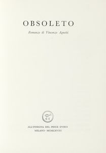 Vincenzo Agnetti : Obsoleto.  - Asta Libri, autografi e manoscritti - Associazione Nazionale - Case d'Asta italiane