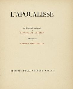 Giorgio de Chirico - L'Apocalisse. 20 litografie originali [...]. Introduzione di Massimo Bontempelli.