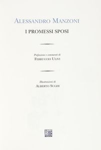 ALESSANDRO MANZONI : I Promessi Sposi [...]. Illustrazioni di Alberto Sughi.  - Asta Libri, autografi e manoscritti - Associazione Nazionale - Case d'Asta italiane