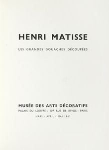 HENRI MATISSE : Les grandes gouaches decoupes.  - Asta Libri, autografi e manoscritti - Associazione Nazionale - Case d'Asta italiane