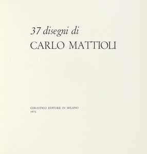 Carlo Mattioli : 5 litografie di Mattioli.  - Asta Libri, autografi e manoscritti - Associazione Nazionale - Case d'Asta italiane