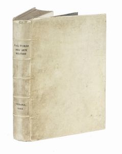 ROBERTO VALTURIO : Opera de facti e precepti militari.  - Asta Libri, autografi e manoscritti - Associazione Nazionale - Case d'Asta italiane