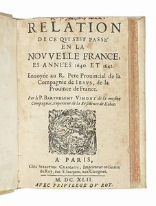 PAUL LE JEUNE - Relation de ce qui s'est pass en la Nouvelle France, es annes 1640 et 1641.