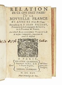 BARTHLEMY VIMONT - Relation de ce qui s'est pass en la Nouvelle France, s annes 1643 & 1644.