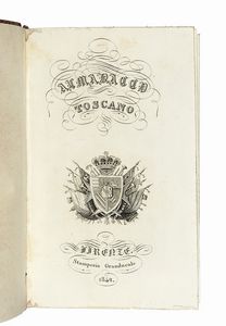 Lotto composto di 2 alamanacchi toscani per gli anni 1842 e 1846.  - Asta Libri, autografi e manoscritti - Associazione Nazionale - Case d'Asta italiane