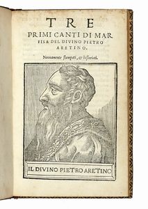 PIETRO ARETINO - Tre primi canti di Marfisa del diuino Pietro Aretino. Nuouamente stampati, & historiati.