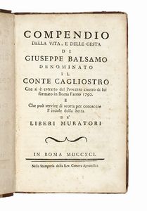 GIOVANNI BARBIERI - Compendio della vita e delle gesta di Giuseppe Balsamo denominato il conte Cagliostro...