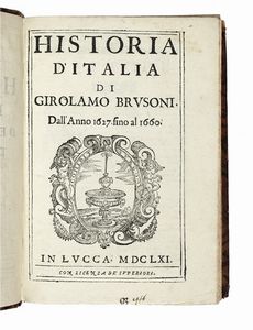 GIROLAMO BRUSONI - Dell'historia d'Italia di Girolamo Brusoni. Dall'anno 1625 sino al 1660 Libri ventiotto.
