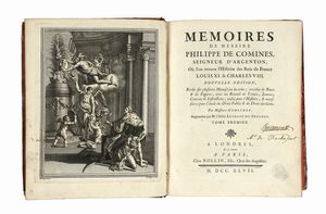 PHILIPPE (DE) COMMINES - Memoires [...] o l'on trouve l'histoire des Rois de France Louis XI & Charles VIII [...]. Tome premier [-quatrieme]