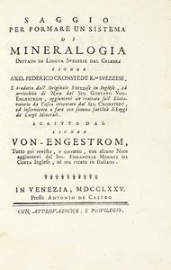 AXEL FREDRIK CRONSTEDT - Saggio per formare un sistema di mineralogia dettato in lingua Svezzese.