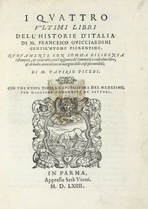 Francesco Guicciardini - I quattro ultimi libri dell'Historie d'Italia.