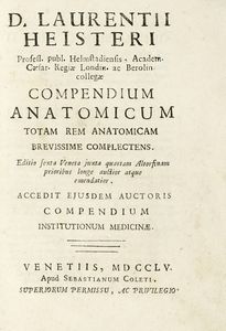 LORENZ HEISTER - Compendium anatomicum totam rem anatomicam brevissime complectens.