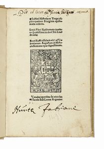 MARCUS IUNIANUS IUSTINUS - Iustini Historia ex Trogo Pompeio... Lucii Flori... in decem Titi Liuii decadas. Sexti Ruffi... de Historia Romana.
